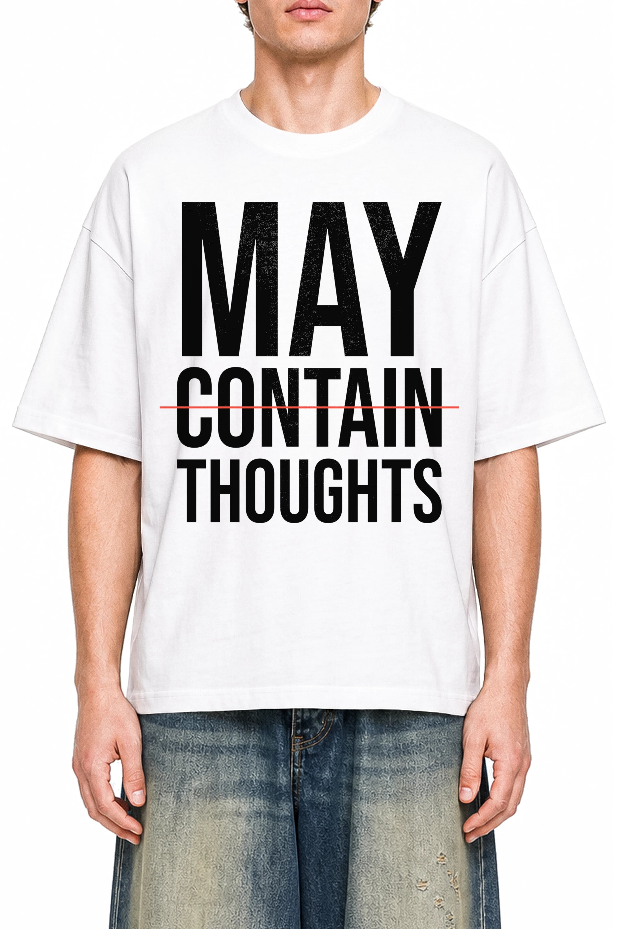 May Contain Thoughts White graphic T-shirt, model front view