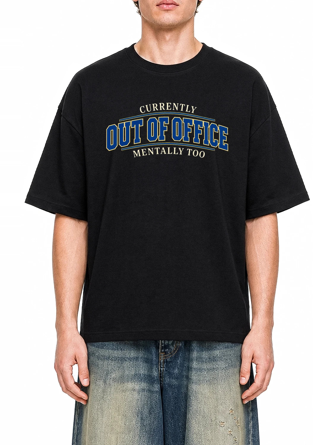 Currently Out Of Office Mentally Too Black graphic T-shirt on model, front view