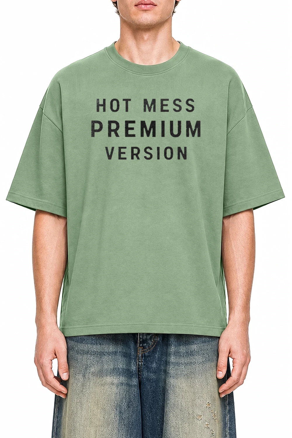 Hot Mess Premium Version Light Green graphic T-shirt on model, front view