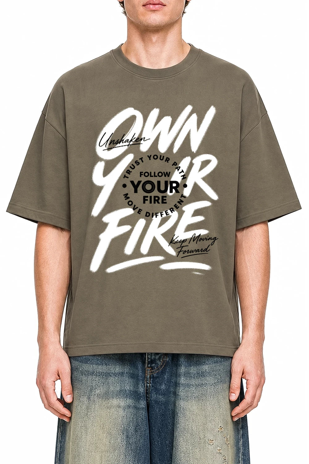 Own Your Fire Moss Green graphic T-shirt on model, front view
