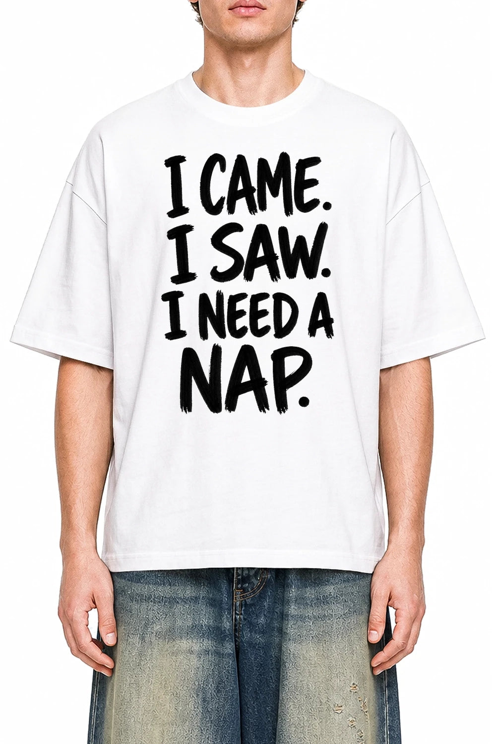 I Came I Saw I Need A Nap White graphic T-shirt on model, front view