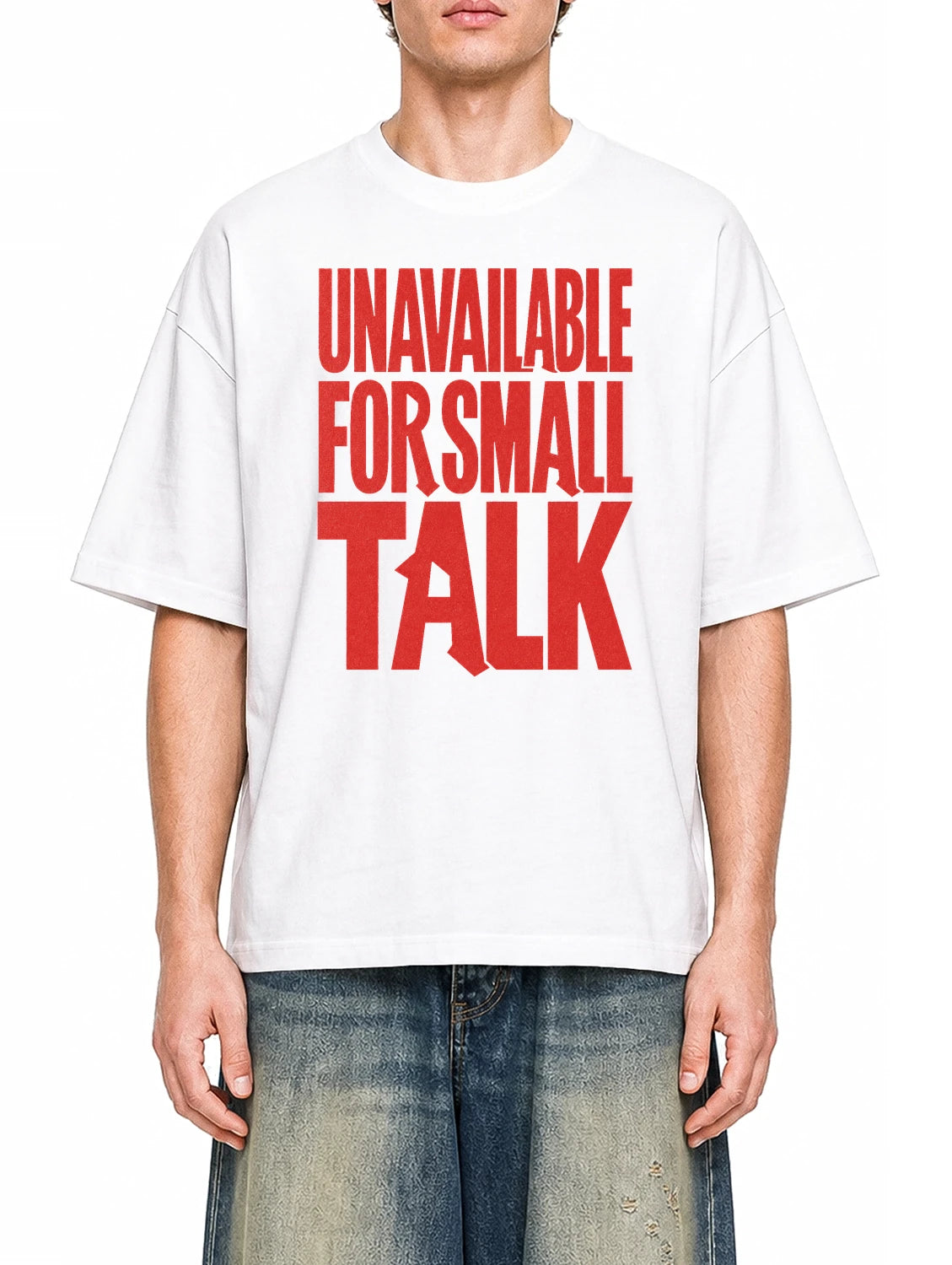 Unavailable For Small Talk White graphic T-shirt on model, front view