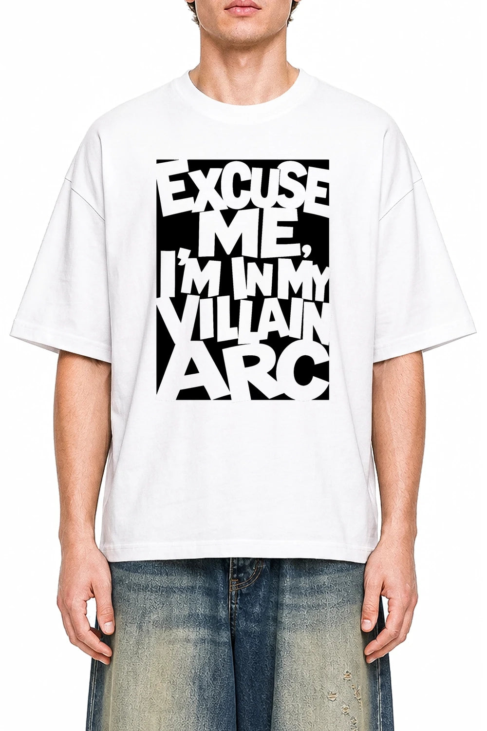 Excuse Me Im In My Villain Arc White graphic T-shirt on model, front view