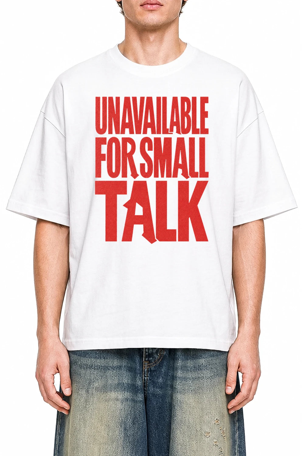Unavailable For Small Talk White graphic T-shirt on model, front view