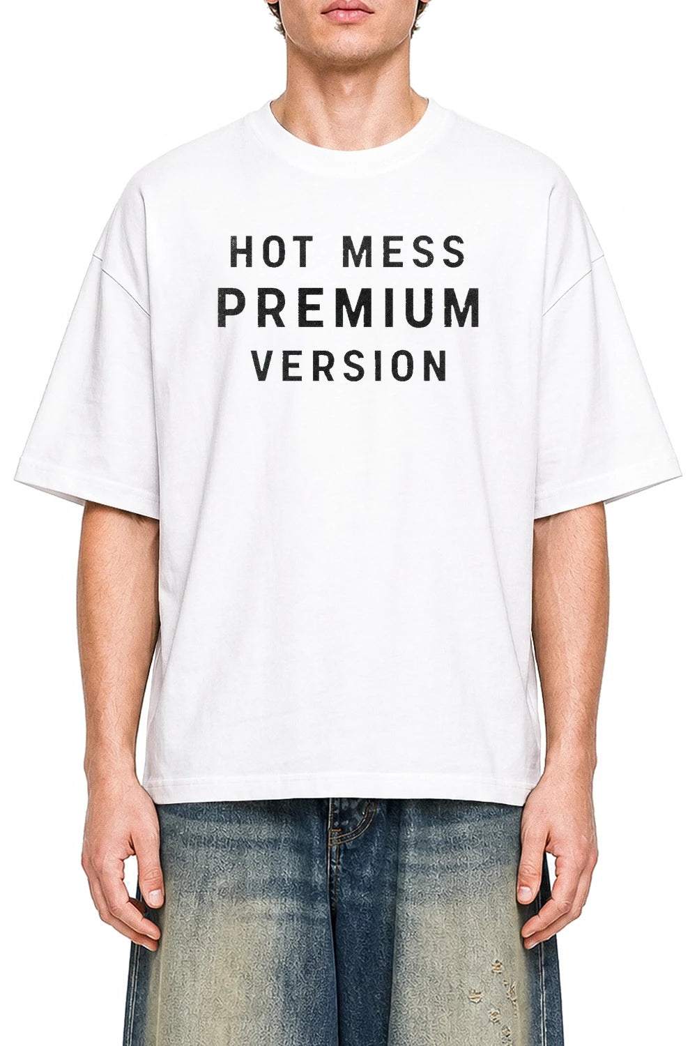 Hot Mess Premium Version White graphic T-shirt on model, front view