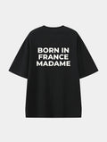 Born In France Madame Black graphic T-shirt, back view