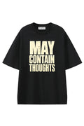 May Contain Thoughts Black graphic T-shirt, front view