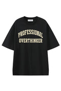 Professional Overthinker Black graphic T-shirt, front view