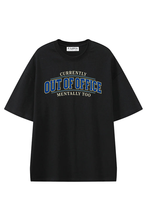 Currently Out Of Office Mentally Too Black graphic T-shirt, front view