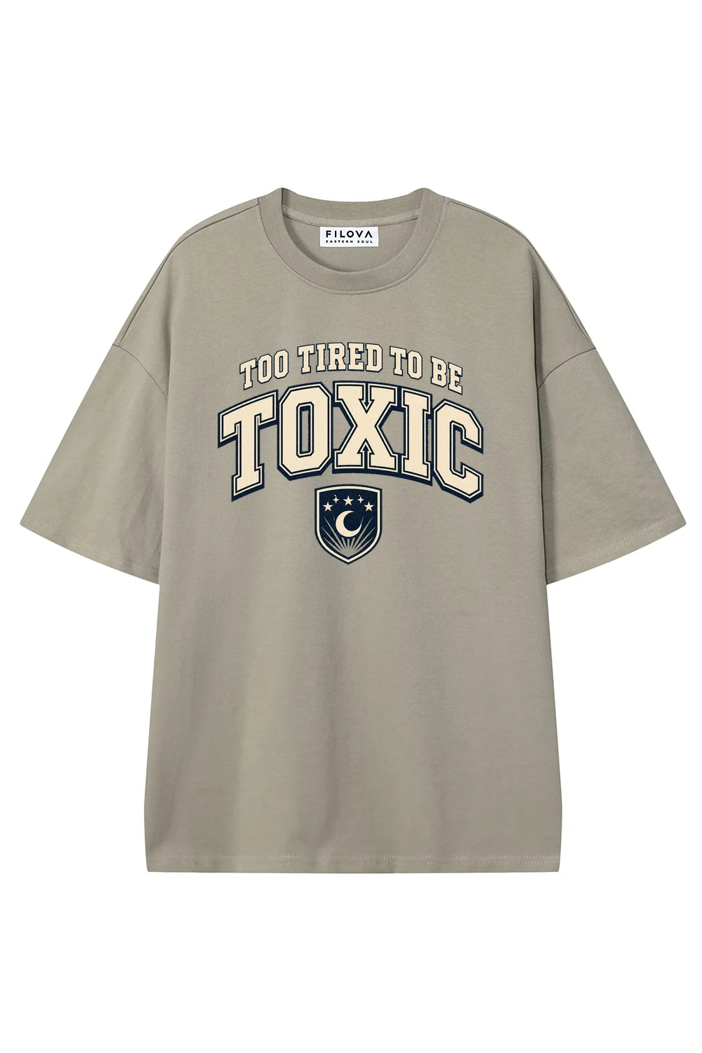 Too Tired To Be Toxic Dark Apricot graphic T-shirt, front view