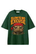 Slow Is No Excuse Dark Green graphic T-shirt, front view