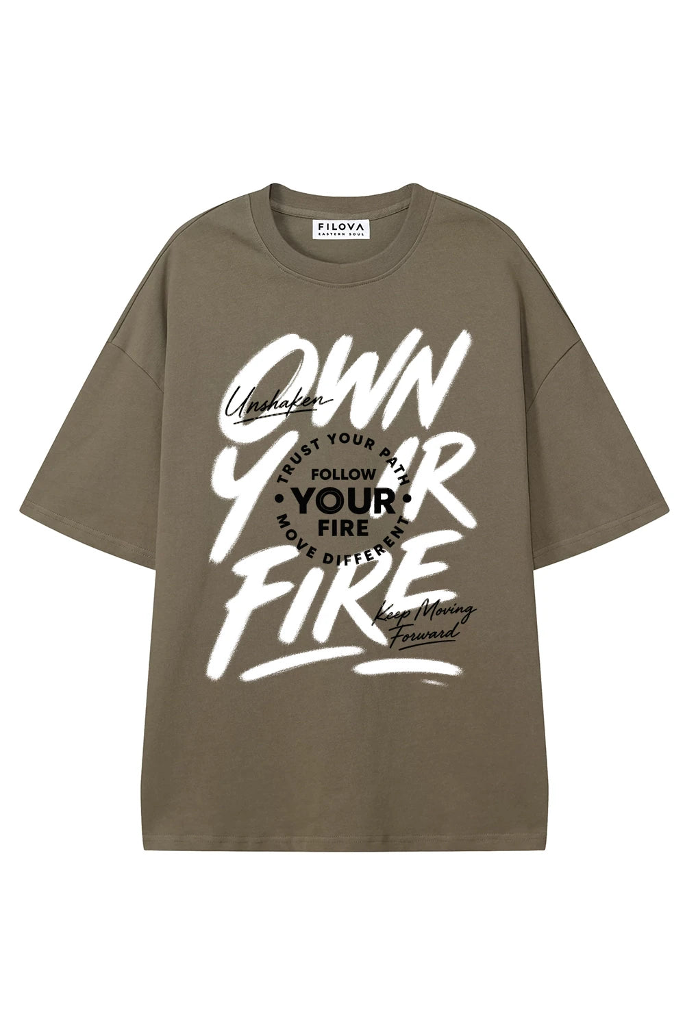 Own Your Fire Moss Green graphic T-shirt, front view