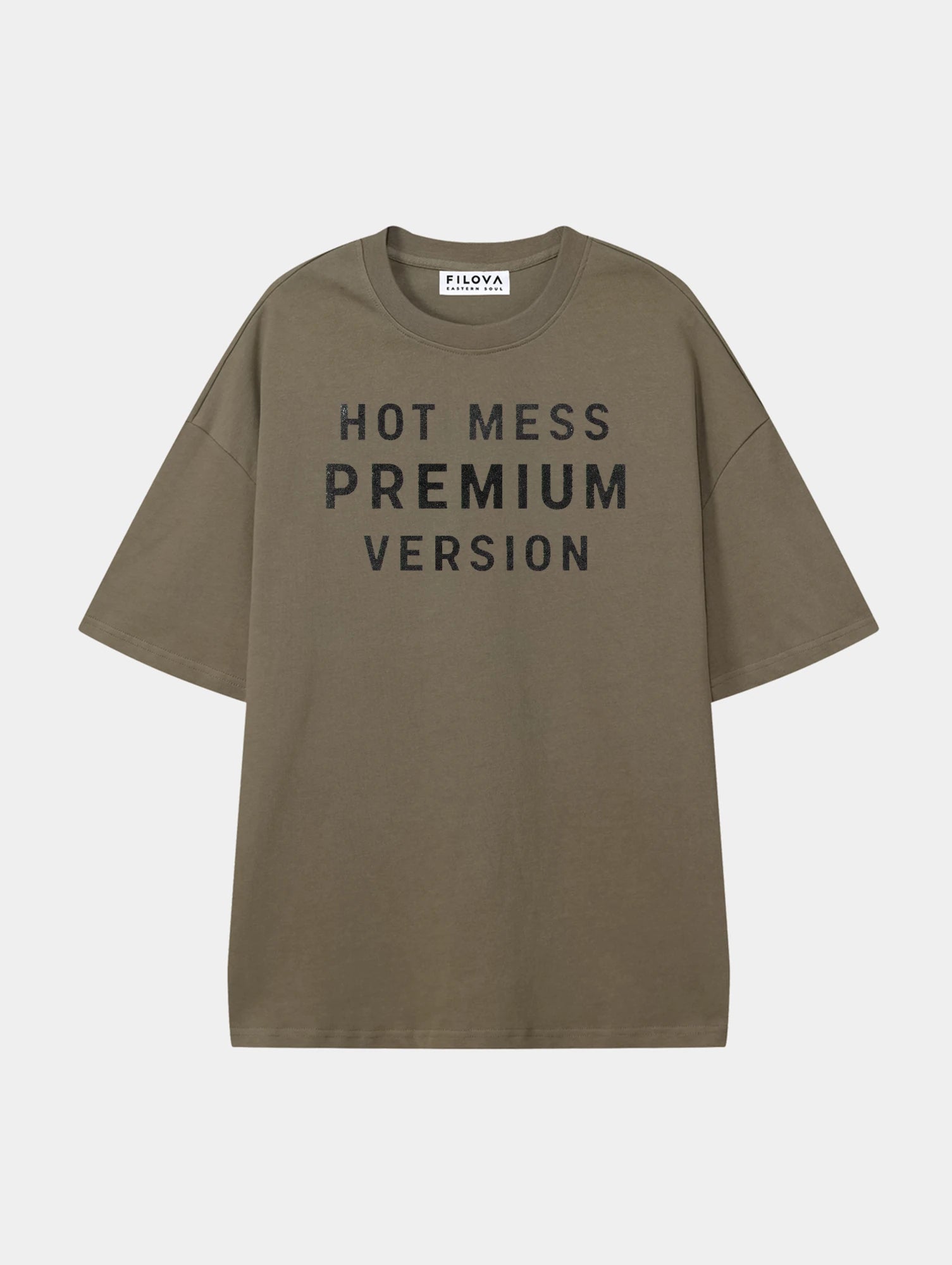 Hot Mess Premium Version Moss Green graphic T-shirt, front view