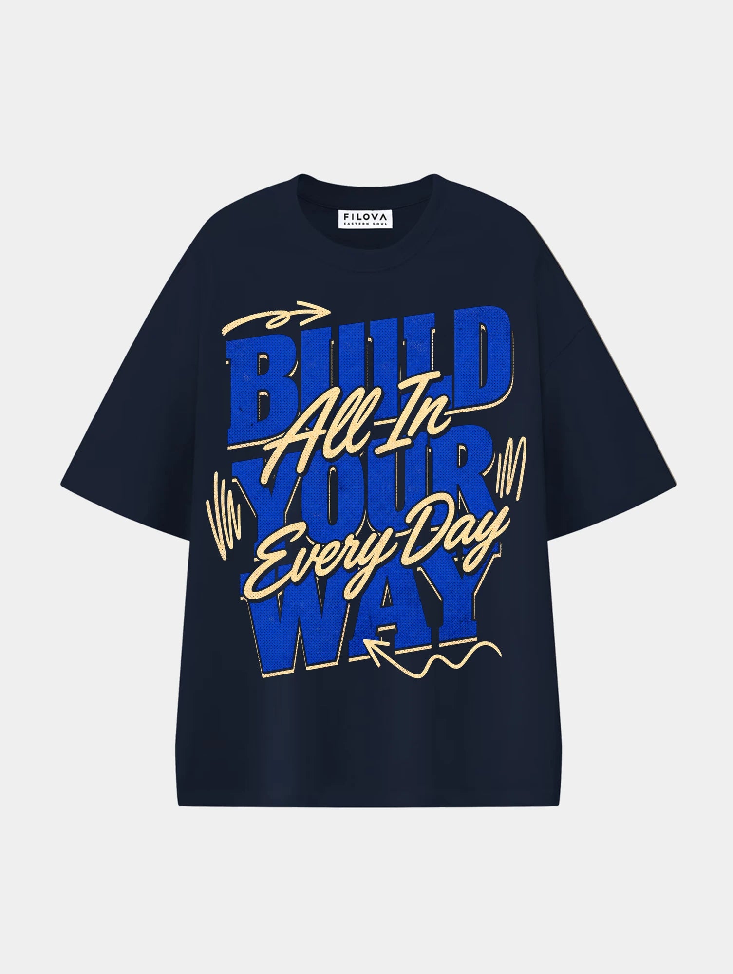 Build Your Way - All In Every Day Navy Blue graphic T-shirt, front view