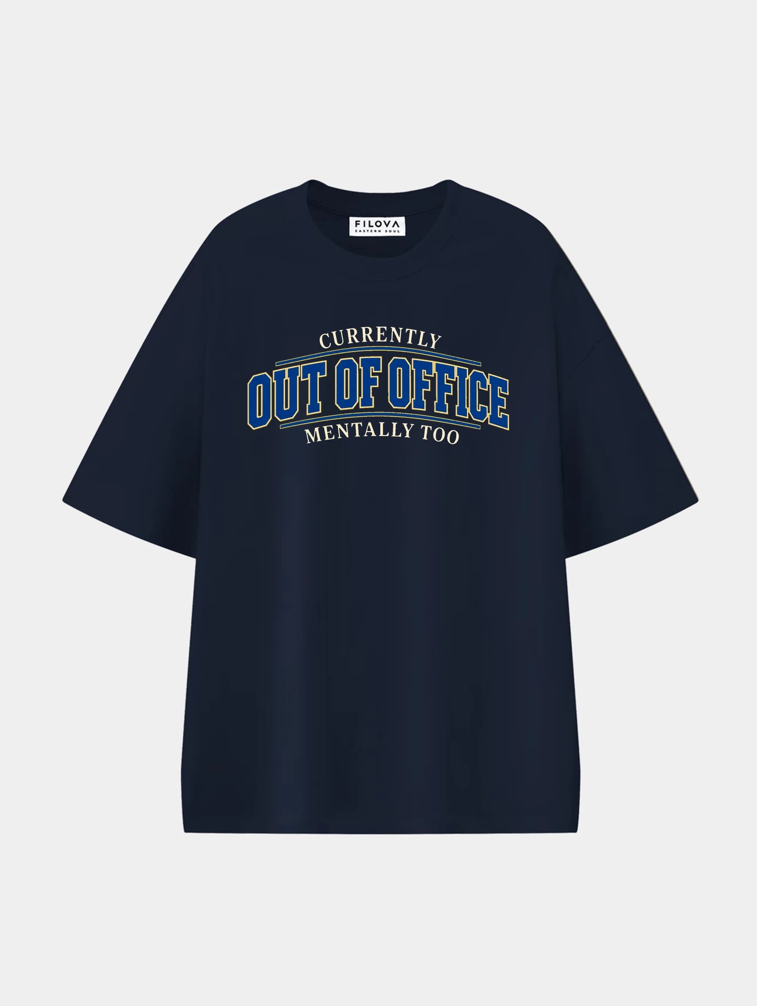 Currently Out Of Office Mentally Too Navy Blue graphic T-shirt, front view