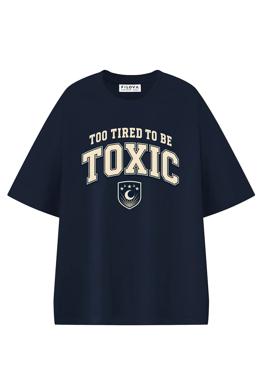 Too Tired To Be Toxic Navy Blue graphic T-shirt, front view